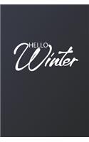 Hello Winter Notebook: Lovely Winter Gift Lined Notebook Gift for Winter Lovers