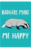 Honey Badgers Make Me Happy