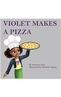 Violet Makes A Pizza