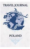 Travel Journal Poland: Travel Diary and Planner - Journal, Notebook, Book, Journey - Writing Logbook - 120 Pages 6x9 - Gift For Backpacker