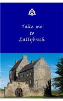 Take me to Lallybroch