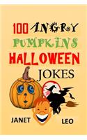 100 Angry Pumpkins Halloween Jokes