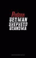 Badass German Shepherd Grandma: Composition Notebook: Wide Ruled