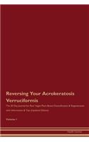 Reversing Your Acrokeratosis Verruciformis