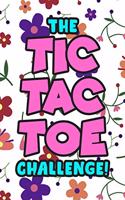 Tic Tac Toe Challenge!