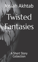 Twisted Fantasies