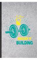 I Love Body Building
