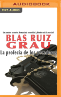 La Profecía de Los Pecadores