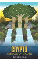 Crypto Streams of Income