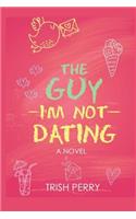 The Guy I'm Not Dating