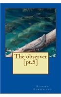 The observer [pt.5]