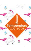 Temperature Log Book: Food Temperature Log Sheet, Temperature Check Sheet, Fridge Temperature Record Sheet Template, Temperature Recorder, Cute Unicorns Cover(67 Temperature Log Book)
