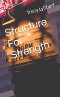 Structure For Strength