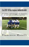 Cral 2017-18 Una stagione indimenticabile: La storia, i personaggi e le emozioni di una sana avventura sportiva