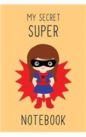 My secret super notebook