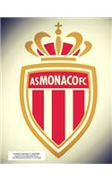 AS Monaco FC Notebook: Graph Paper: 4x4 Quad Rule, Student Exercise Book Math Science Grid 200 pages (Football Soccer Notebook)