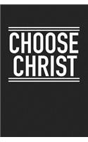 Choose Christ