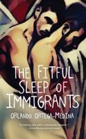 The Fitful Sleep of Immigrants