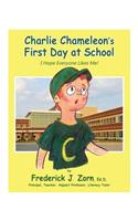 Charlie Chameleon's First Day at School