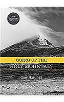 Going Up the Holy Mountain