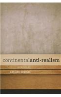 Continental Anti-Realism
