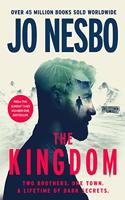 The Kingdom: The new thriller from the Sunday Times bestselling author of the Harry Hole series