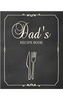 Dad's Recipe Book: Fill in the Blank Cookbook and Recipe Organizer to Collect Your Most Treasured Family Meals