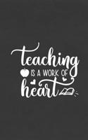 Teaching Is a Work of Heart