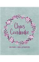 Chaos Coordinator - Home Organizer