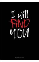 I Will Find You