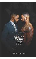 Motivation Is an Inside Job
