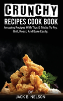 Crunchy Recipes Cook Book