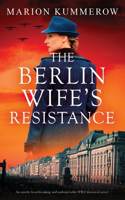 Berlin Wife's Resistance