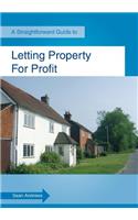 Straightforward Guide To Letting Property For Profit