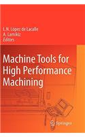 Machine Tools for High Performance Machining