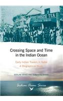 Crossing Space and Time in the Indian Ocean