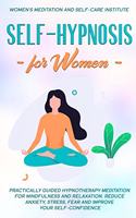 Self-Hypnosis for Women