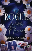 Rogue and His Flower