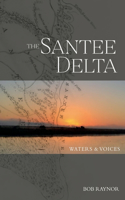 Santee Delta Waters & Voices