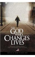 God Who Changes Lives - The American Collection