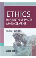 Ethics in Health Services Management