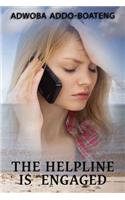 The Helpline Is Engaged