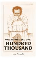 One, No One, and One Hundred Thousand