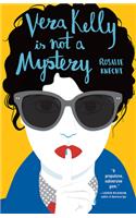Vera Kelly Is Not A Mystery
