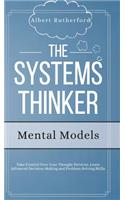 Systems Thinker - Mental Models