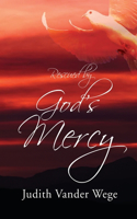 Rescued by God's Mercy