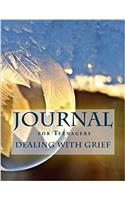 Journal for Teenagers Dealing With Grief (Teen Journals)