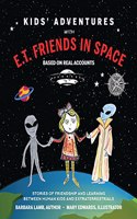 Kids' Adventures With E.T. Friends in Space