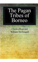 Pagan Tribes of Borneo