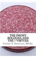 Phony Bologna and the 7 Virtues